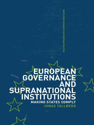 cover image of European Governance and Supranational Institutions